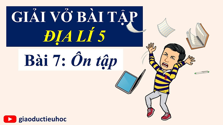 Giải bài tập sách bài tập địa lý 10