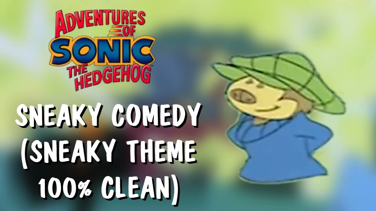 AOSTH OST - Sneaky Comedy (Sneaky Theme 100% CLEAN)