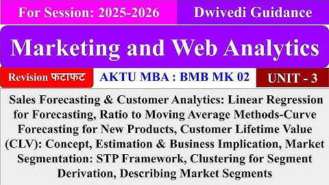Marketing and Web Analytics Unit 3, Marketing and Web Analytics mba 3rd sem, Marketing Analytics