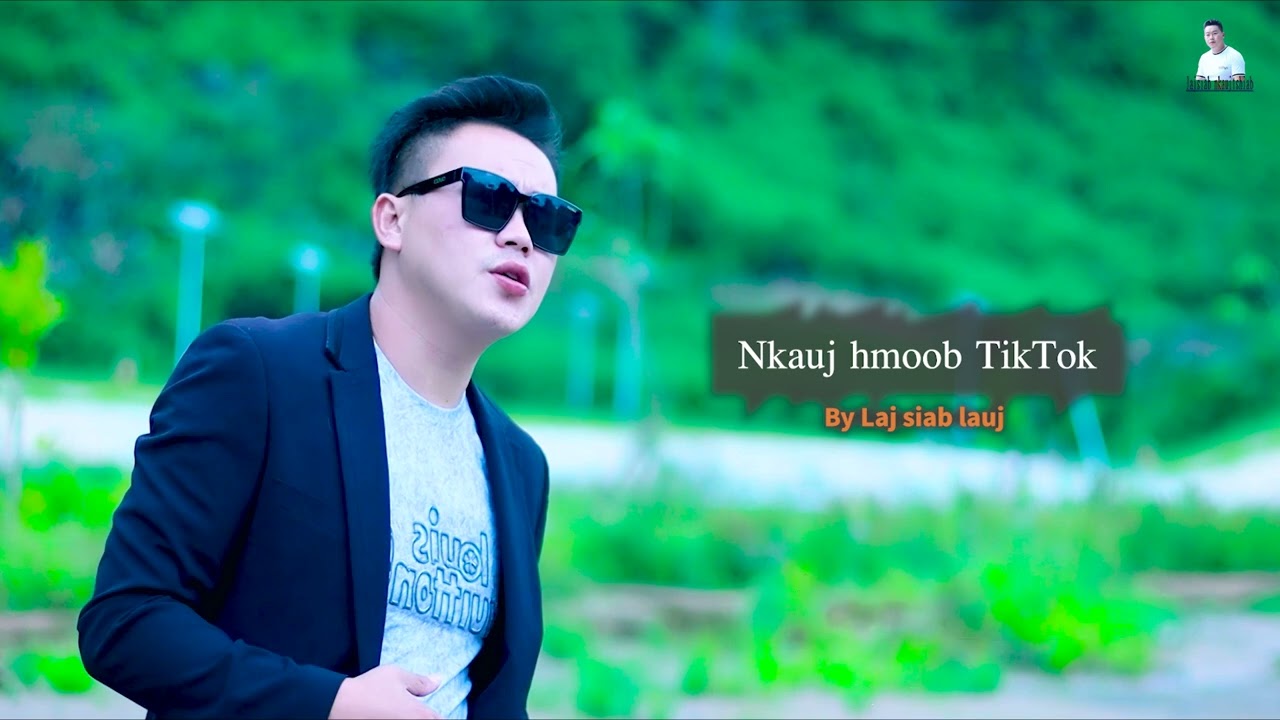 Laj siab lauj & Nkauj hmoob TikTok nkauj tshiab 2026.
