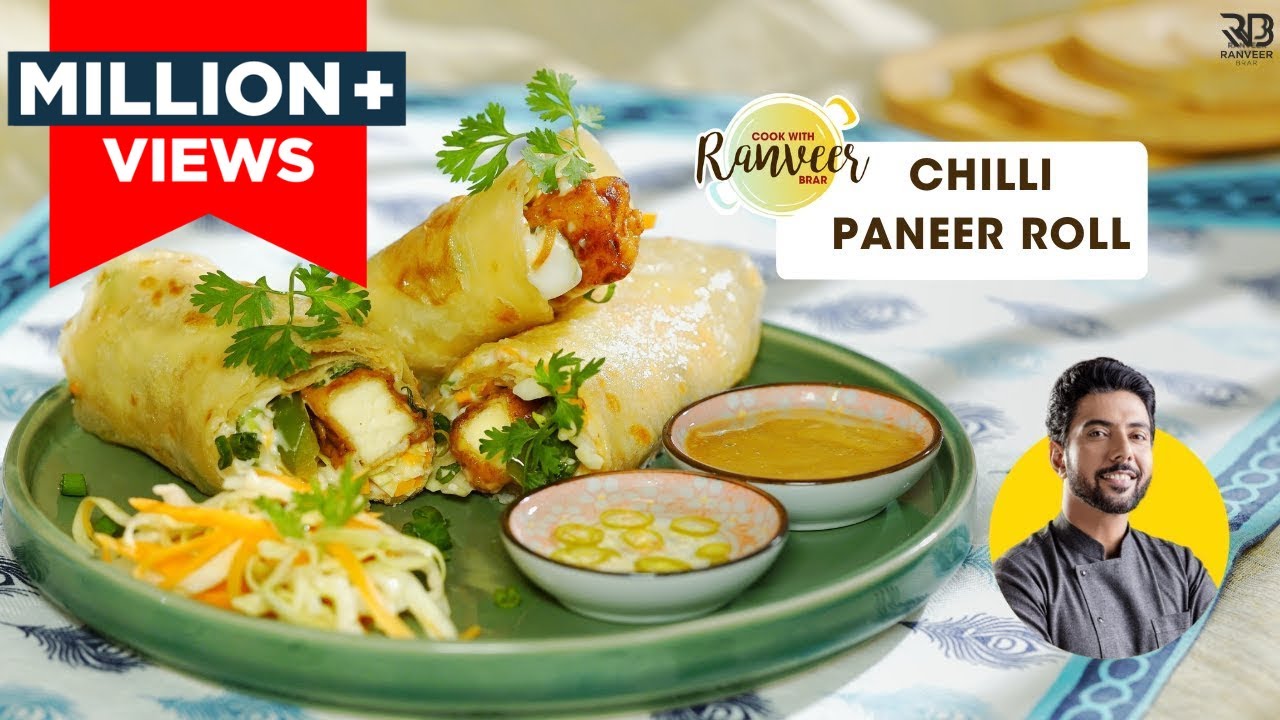 Chilli Paneer Roll  | चायनीज़ पनीर फ़्रैंकी घर पे बनाएँ  | Spicy Paneer Frankie | Chef Ranveer Brar