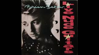 Brian Setzer – She Thinks I&#39;m Trash