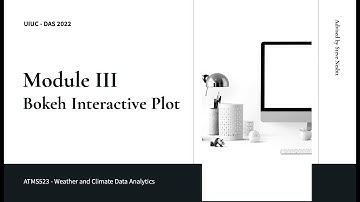 ATMS 523 - Bokeh Interactive Plot with Python (Module 3)