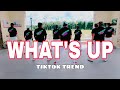 WHAT'S UP - TIKTOK VIRAL | Remix | Dance Fitness | Team Baklosh