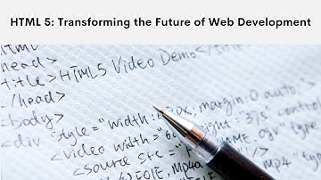 HTML 5: Revolutionizing Web Development