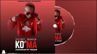 Jax Boy ft Bato B - KOMA ( music audio)