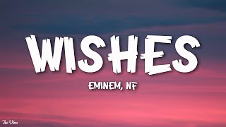 EMINEM - WISHES (Lyrics) feat. NF
