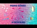 La Voz de mi Dios Pedro Gómez