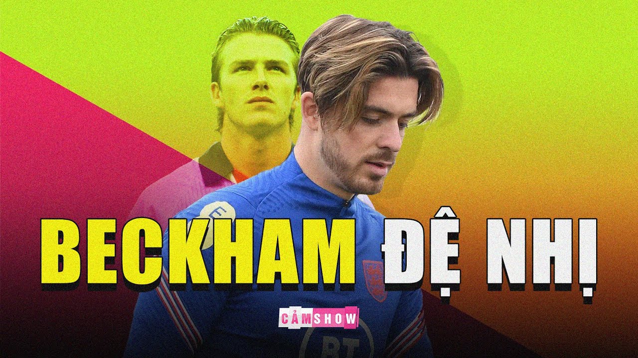 Jack Grealish: Hình tượng “LÃNG TỬ” đá bóng và hành trình trở thành “BECKHAM ĐỆ NHỊ”