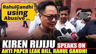 Anti-Paper Leak Bill Debate: Kiren Rijiju Accuses Rahul Gandhi of Using Abusive Language | Congress screenshot 3