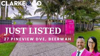 JUST LISTED - 27 PINEVIEW DVE, BEERWAH, CLARKE & CO REAL ESTATE EXECUTIVES. JUST LISTED - 27 PINEVIEW DVE, BEERWAH, CLARKE & CO REAL ESTATE EXECUTIVES.