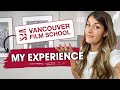 Vancouver film school   my experience and honest thoughts on vfs should you go