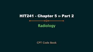 HIT241 - Chapter 5 Part 2 Radiology (2017)