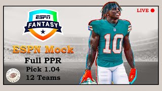 🏈 ESPN Full PPR Mock Draft, Pick 1.04