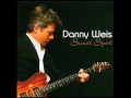 Danny Weis - Sweet Spot