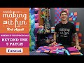 Beyond the 9 Patch - Making it Fun - Episode #83