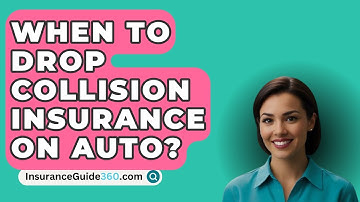 When To Drop Collision Insurance On Auto? -  InsuranceGuide360.com