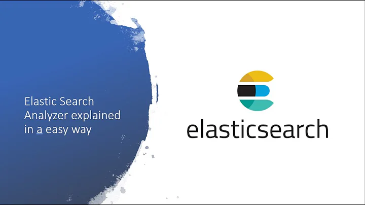 Elastic Search Analyzer explained in a easy way