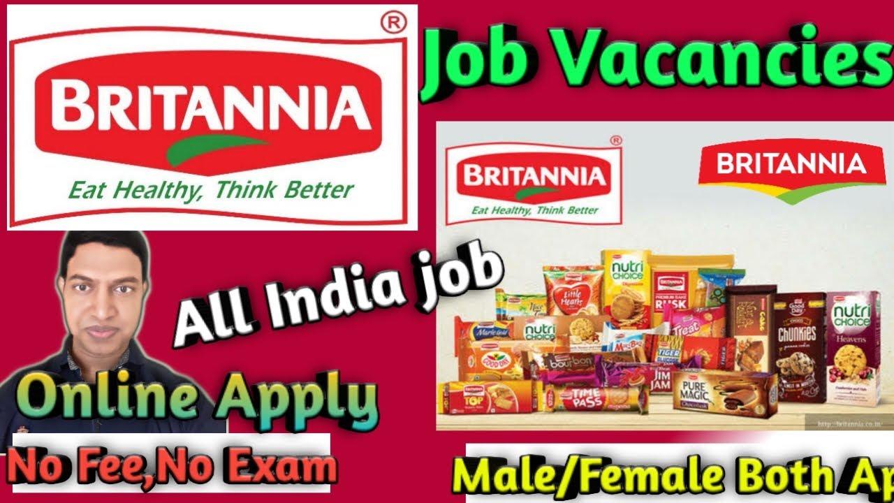 Britannia में निकली भर्ती | Britannia company jobs 2020 | Private company job | Private jobs 2020