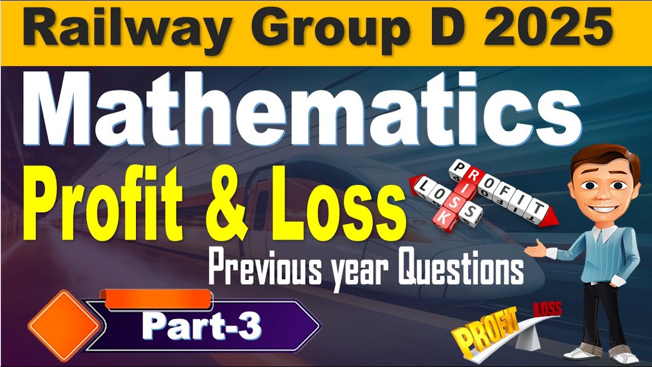 Profit & Loss Part 3 | Railway Group d Mathematics Previous Year Questions for all by SRINIVASMech