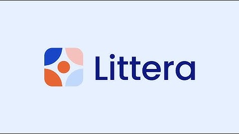 What Is Littera?