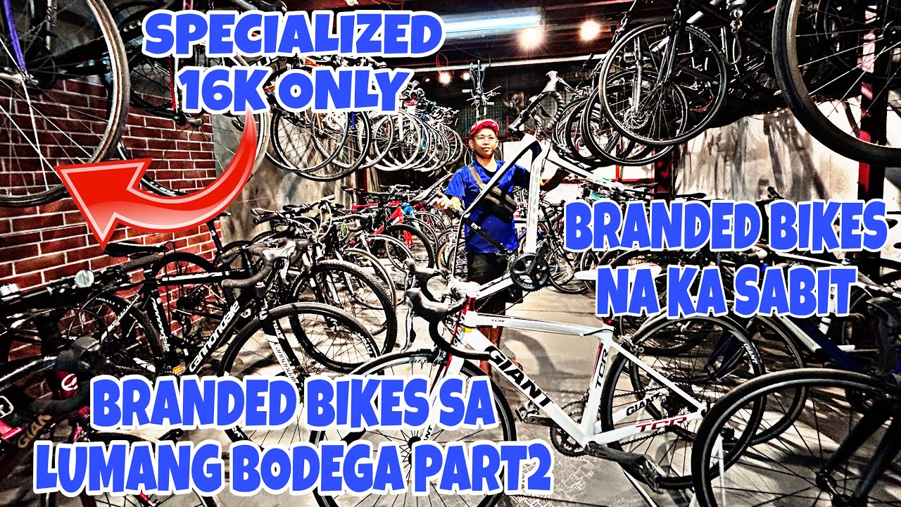 BODEGA NG BRANDED BIKES  PART 2 