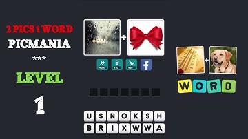 2 Pics 1 Word - PicMania Level 1 - All Answers - Walkthrough
