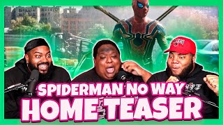 SPIDER-MAN: NO WAY HOME - Official Teaser Trailer (HD) (Reaction)