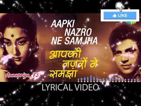 Aapki Nazron Ne Samjha with lyrics |आपकीनज़रों ने समझा |Anpadh |Mala Sinha |Dharmendra #trending 