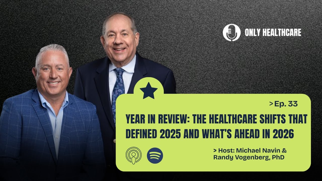 Year in Review: The Healthcare Shifts That Defined 2025 and What’s Ahead in 2026