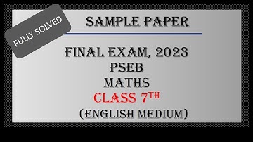Maths //Class 7th// Solved Model Test Paper  // March, 2023// PSEB
