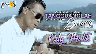 ODY MALIK - TANGGUANGLAH SURANG (OFFICIAL MUSIC VIDEO) | LAGU MINANG TERBARU 2022