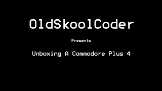 Unboxing a Commodore Plus 4
