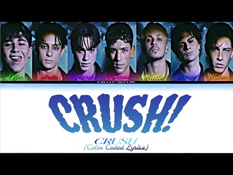 CRUSH  - CRUSH! | Color Coded Lyrics & English Translate