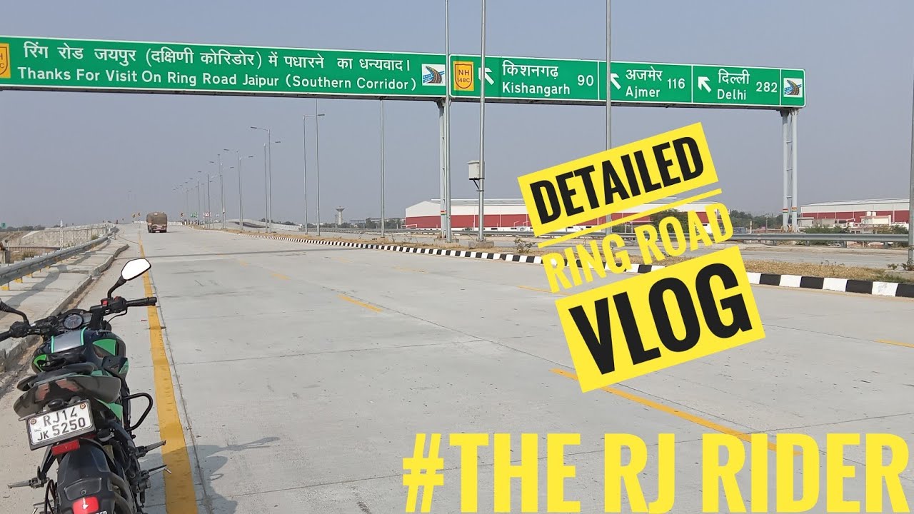 Rj Rider Ring Road Jaipur Detailed Vlog || The RJ Rider || - YouTube