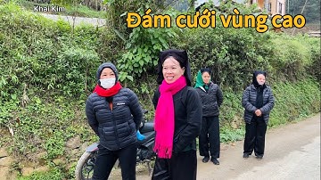 Đám cưới vùng cao Lạng Sơn, dân tộc Nùng. Nhiều đặc sản ngon, hát sli. Nhà trai, Tân Thành
