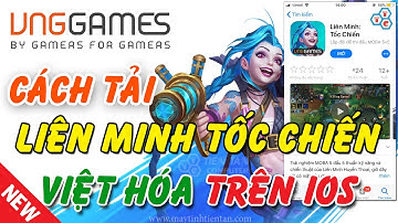 Cách tải liên minh tốc chiến VNG Việt Nam trên iOS chính thức
