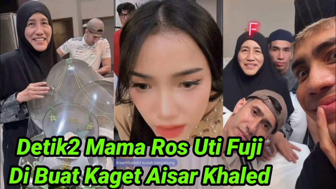 LIVE AISAR KHALED BIKIN KEJUTAN UTI FUJI MAMA ROSLINA