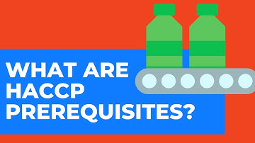 EHS Training: What are HACCP prerequisites?