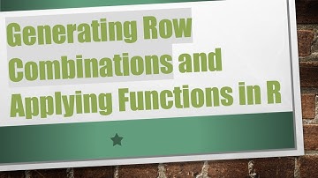 Generating Row Combinations and Applying Functions in R
