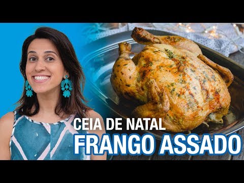 🎄FRANGO ASSADO SUCULENTO | Frango para a CEIA DE NATAL