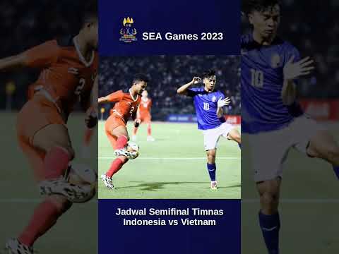 Jadwal Semifinal Timnas Indonesia vs Vietnam Sea Games 2023