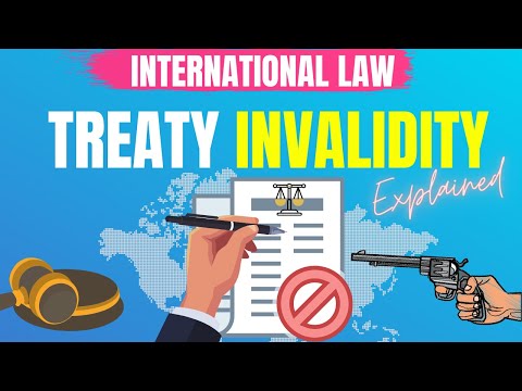 Treaty Invalidity Vienna Convention on Law of Treaties International Law Lex Animata Hesham Elrafei