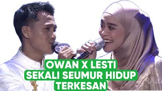 SPEKTAKULER Owan feat LESTI sekali seumur hidup dan TERKESAN buat penonton bergoyang ria