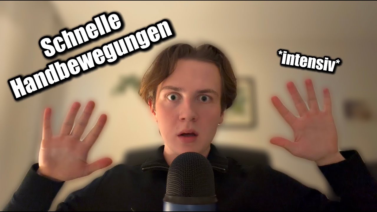 ASMR schnelle handbewegungen (intensiv)