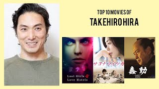 Takehiro Hira Top 10 Movies of Takehiro Hira| Best 10 Movies of Takehiro Hira