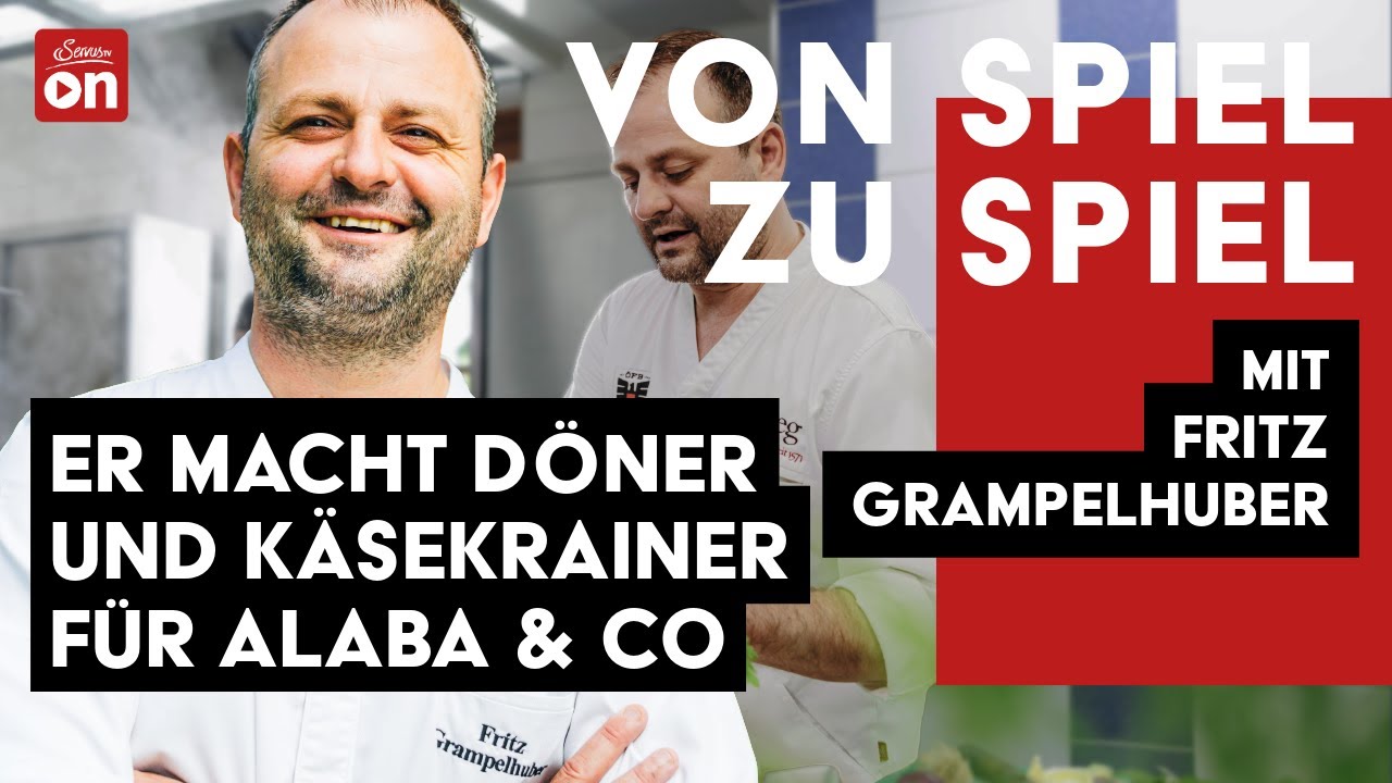 Der 12. Mann des Nationalteams: ÖFB-Chefkoch Fritz Grampelhuber | Von Spiel zu Spiel