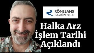 Ronesans Halka Arz İşlem Tarihi Açıklandı #rgyas Kaç Tavan Yapacak