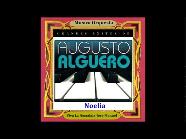 Augusto Alguero - Noelia