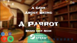 A Game about Being A Parrot(Demo Out) screenshot 3